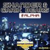 Garik Bears、Shander - #alpha (Original Mix)