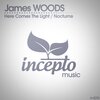 James Woods - Here Comes The Light (Original Mix)