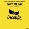 steve anderson、Andrea Britton - Easy To Say (Original Mix)