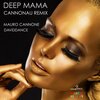 Mauro Cannone、Daviddance、Shardhouse Dance - Deep Mama (Cannonau Remix)