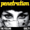Penetration - The Feeling