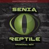 Senia - Reptile (Original Mix)