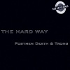 Postmen Death、Trong - Hard Way (Original Mix)
