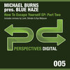 Michael Burns、Blue Haze - How To Escape Yourself (Lank Mix 1)