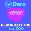 Dero、ZOO《Kernkraft 400 (Dero Animal Night Mix)》[MP3/LRC]