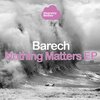 Barech - Nothing Matters