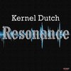 Kernel Dutch - Resonance (Original Mix)