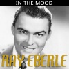 ray eberle《In The Mood》[MP3/LRC]