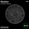 Maxbee - Zombie Ritual (Original Mix)