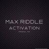 Max Riddle - Activation (Original Mix)