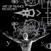 Art Of Trance - Ricochet