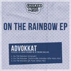 Advokkat - On The Rainbow (Original Mix)