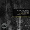 The Deals、Marc Galindo - As We Feel (Original Mix)