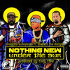 Invincible Swordsmen、Shabazz the Disciple - Nothing New Under the Sun (Explicit)