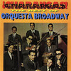 Orquesta Broadway - Como Me Gusta