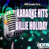 APM Karaoke Party - Good Morning Heartache (Karaoke Version)