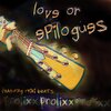 Prolixx - Love or Epilogues