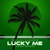 Rich Fayden、Rachel West、Golden Wizards、Oscar Friedman、Scott Bruzenak、Daneliya Tuleshova - Lucky Me (Radio Edit)