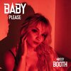 Krissy Booth - Baby Please