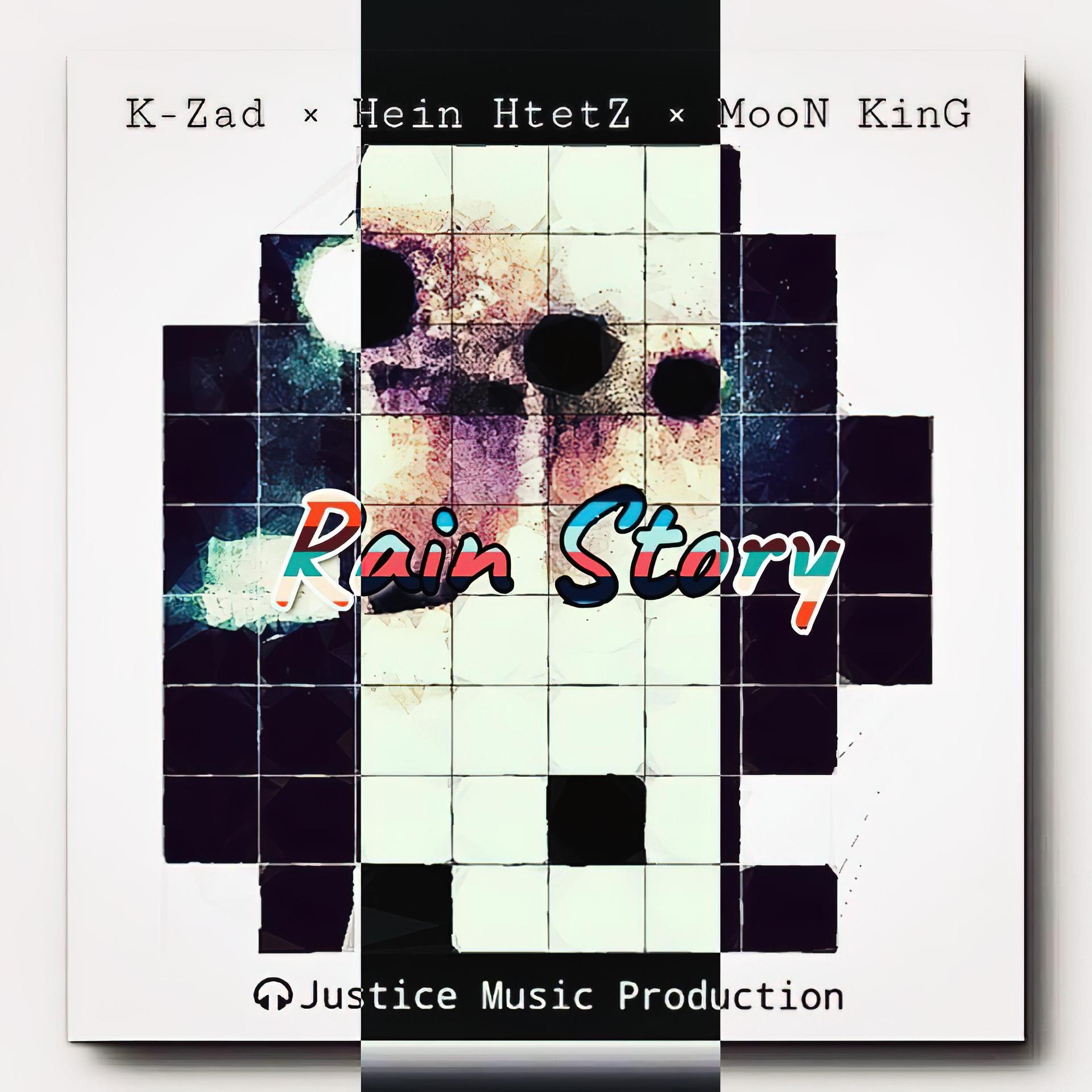 Hein Htetz、MoonKing - Rain Story (feat. MoonKing & Kz)