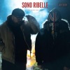 Jodel Jo、Paul Thron《Sono Ribelle (feat. Paul Thron)》[MP3/LRC]