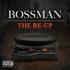bossman - Intro B.O.S.S. (Explicit)