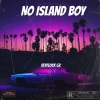 ReyFlock Gz、Woo Reyz、Redd_4x、Flyysoulja - No Island Boy (feat. Woo Reyz Redd_4x & Flyysoulja)(Explicit)