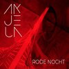 Akjela - Rode Nocht
