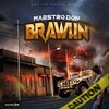 Jason Dunn、Maestro Don - Brawlin (Explicit)