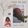 Tyler Sweet、Moni - when i'm gone (feat. moni)(Explicit)