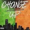 Ambitious Ahmed、Papi Storz - Change Up (feat. Papi Storz) (Explicit)