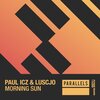 Paul ICZ、Luscjo - Morning Sun