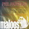 Phil Fairhead《Let It Go (Original Mix)》[MP3/LRC]