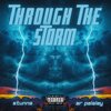 AR Paisley、Stunna - Through the Storm (feat. AR Paisley)(Explicit)