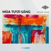 Huỳnh Giao、Mai Thi Thiên - Mùa Tươi Sáng