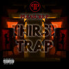 Pleasure P - Thirst Trap (Explicit)