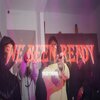 DJ Chieffaholic、Yus Gz、assasin - We Been Ready (feat. Yus Gz & ASSASIN)(Explicit)