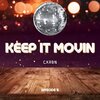 Cxrbn - Keep It Movin