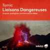 Tomic - Liaisons Dangereuses