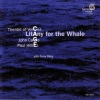 Theatre Of Voices、Paul Hillier、Alan Bennett、Paul Eliott、terry riley - Litany for the Whale (Two Voices)