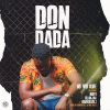 HO WO Kire、Dare Devils、blak jak、Mafò - Don Dada (feat. Mafo, BlakJak & Dare Devils)