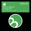Bruce Banner - Tirthan