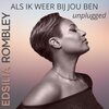 Edsilia Rombley - Als Ik Weer Bij Jou Ben (Unplugged)