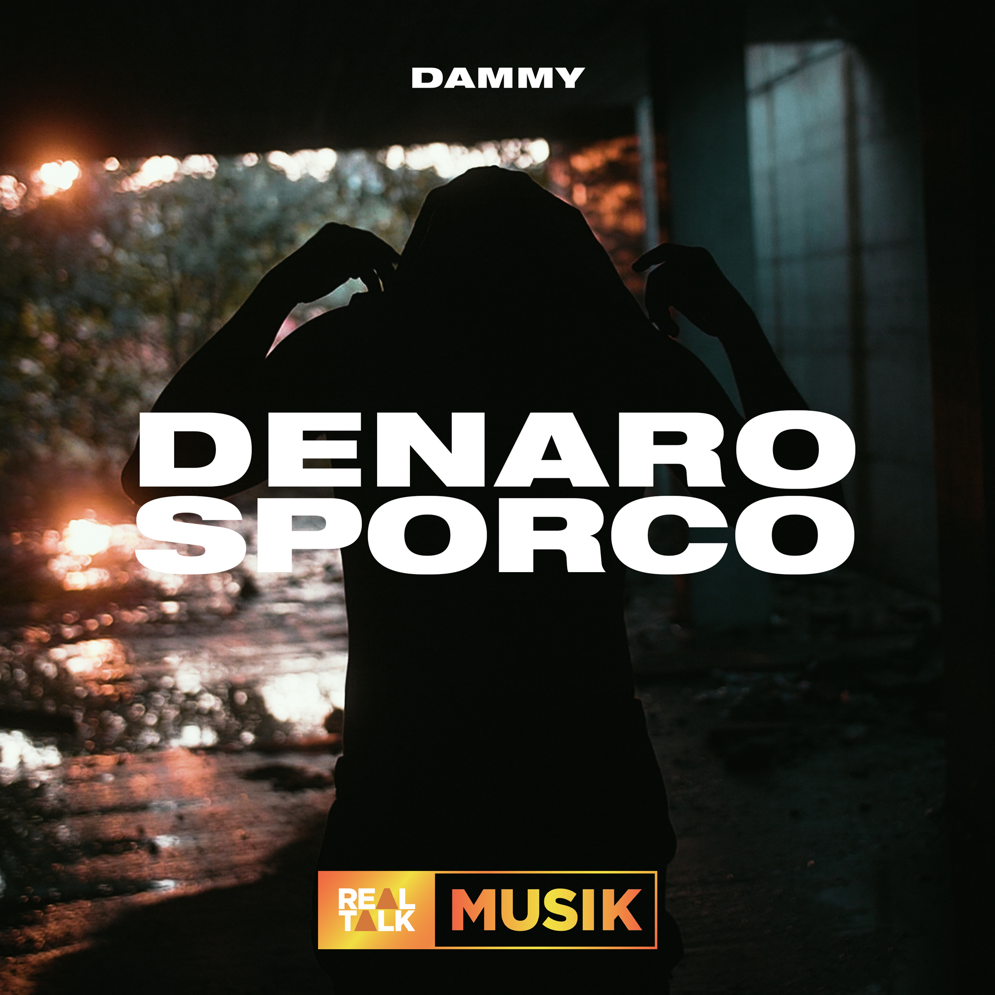 Dammy、Real Talk - Denaro sporco (Explicit)