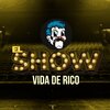 Don Mauro - Vida de Rico (El Show)