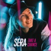 Sera《Take A Chance》[MP3/LRC]