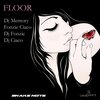 Fonzie Ciaco、DJ Fonzie、DJ Ciaco、DJ Memory、Various Artists - Floor (Original mix)