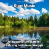 Sleep Music、Relaxing Spa Music、Yoga《Slow Music Part 1》[MP3/LRC]