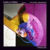 Danilo Perez、The Global Messengers - La Muralla (Glass Walls)