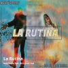 Nely'Smile、RG La voz real、Dannelys Zavala、Rubén González - La Rutina